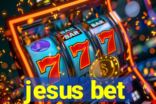 jesus bet